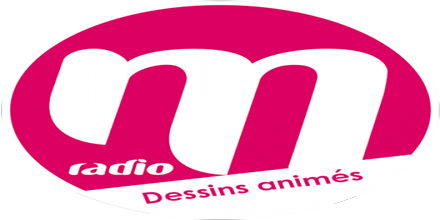 M Radio Dessins Animes