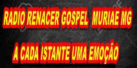 Radio Renacer Gospel Muriae Mg