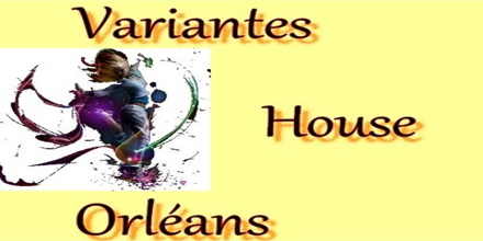 Variantes House Orleans