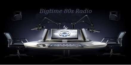 Bigtime 80s Radio