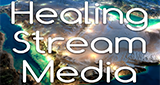 Healing Stream Media Network - The Healing Stream