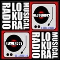 Radio Lokura Recuerdos